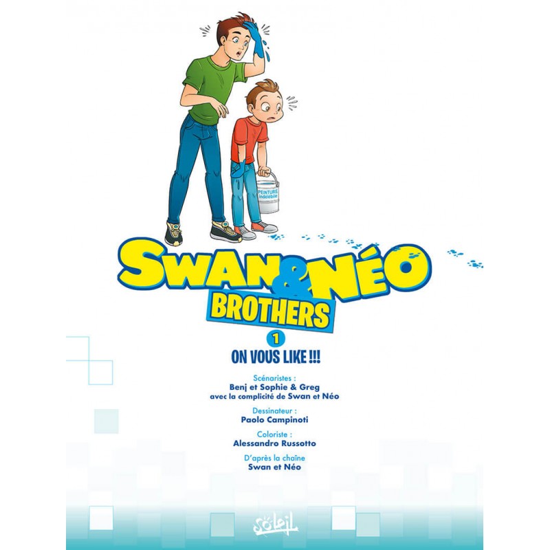 Swan et Néo Brothers T01 On vous like